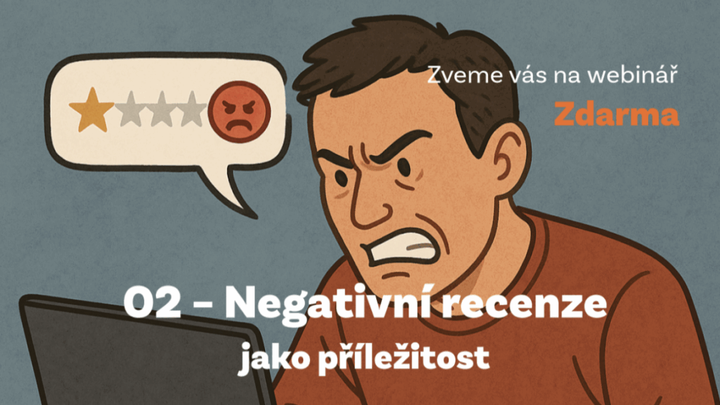 Registrace: 02 – Negativní recenze jako příležitost